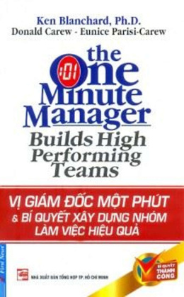 Vị Giám Đốc 1 Phút & Bí Quyết Xây Dựng Nhóm Làm Việc Hiệu Quả – Đọc sách online Ebook pdf