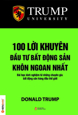 100 Lời Khuyên Đầu Tư Bất Động Sản Khôn Ngoan Nhất – Đọc sách online