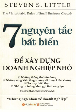 7 Nguyên Tắc Bất Biến Để Xây Dựng Doanh Nghiệp Nhỏ – Đọc sách online Ebook pdf