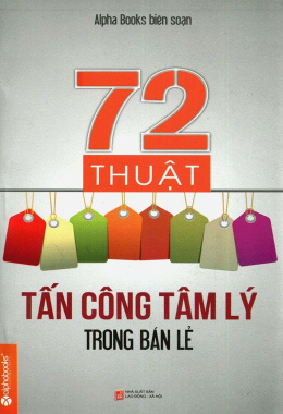 72 Thuật Tấn Công Tâm Lý Trong Bán Lẻ – Đọc sách online Ebook pdf