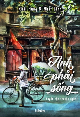 Anh Phải Sống – Đọc sách online Ebook pdf