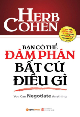 Bạn Có Thể Đàm Phán Bất Cứ Điều Gì – Đọc sách online Ebook pdf