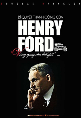 Bí Quyết Thành Công của Henry Ford – Đọc sách online Ebook pdf