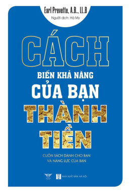 Cách Biến Khả Năng Của Bạn Thành Tiền – Đọc sách online Ebook pdf