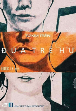 Đứa Trẻ Hư – Đọc sách online