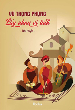 Lấy Nhau Vì Tình – Đọc sách online Ebook pdf