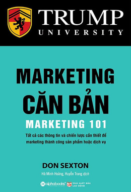 Marketing 101: Làm thế nào để sử dụng những ý tưởng Marketing hiệu quả nhất để thu hút khách hàng – Đọc sách online Ebook pdf