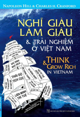 Nghĩ Giàu, Làm Giàu Và Những Trải Nghiệm Ở Việt Nam – Đọc sách online Ebook pdf