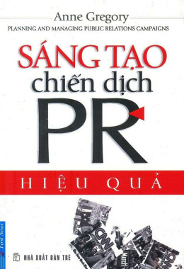 Sáng Tạo Chiến Dịch PR Hiệu Quả – Đọc sách online Ebook pdf