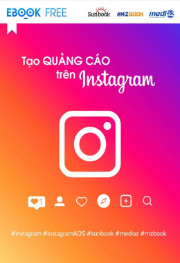 Tạo Quảng Cáo Trên Instagram – Đọc sách online