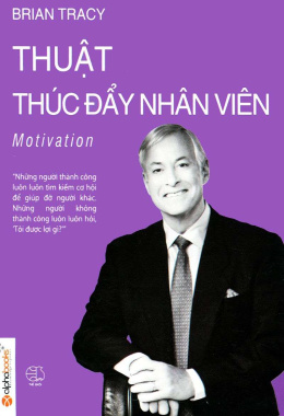 Thuật Thúc Đẩy Nhân Viên – Đọc sách online Ebook pdf