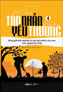 Vô Cùng Tàn Nhẫn, Vô Cùng Yêu Thương – Tập 4 – Đọc sách online Ebook pdf