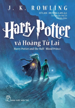 Harry Potter Và Hoàng Tử Lai – Tập 6 – Đọc sách online Ebook pdf