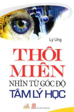 Thôi Miên Nhìn Từ Góc Độ Tâm Lý Học – Đọc sách online