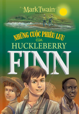 Những Cuộc Phiêu Lưu Của Huckleberry Finn – Đọc sách online