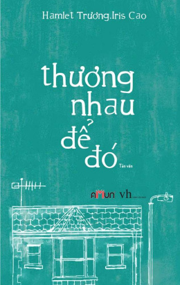 Thương Nhau Để Đó – Đọc sách online Ebook pdf