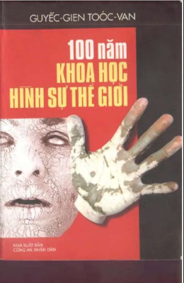 100 Năm Khoa Học Hình Sự Thế Giới – Đọc sách online ebook pdf epub