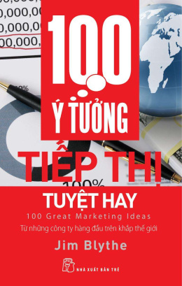 100 Ý Tưởng Tiếp Thị Tuyệt Hay – Đọc sách online ebook pdf epub