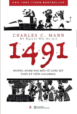 1491- Những Khám Phá Mới Về Châu Mỹ Thời Kỳ Tiền Columbus – Đọc sách online ebook pdf