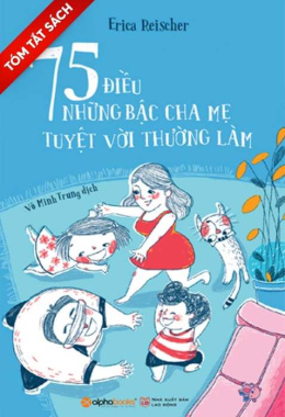 75 Điều những bậc cha mẹ tuyệt vời thường làm – Đọc sách online ebook pdf