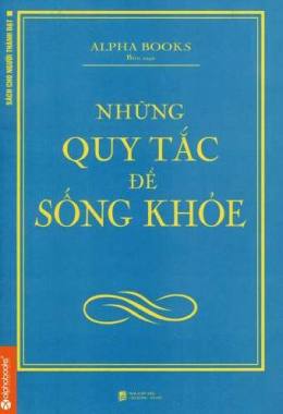 Những quy tắc để sống khỏe – Đọc sách online ebook pdf