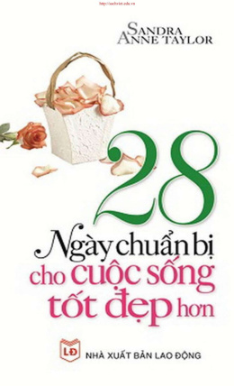 28 Ngày Chuẩn Bị Cho Cuộc Sống Tốt Đẹp Hơn – Đọc sách online ebook pdf