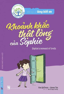 Bài học về lòng biết ơn – Khoảnh khắc thật lòng của Sophie (Song ngữ Anh – Việt) – Đọc sách online ebook pdf