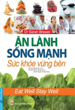 Ăn lành sống mạnh – Sức khỏe vững bền – Đọc sách online ebook pdf