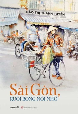 Sài Gòn, ruổi rong nỗi nhớ – Đọc sách online ebook pdf