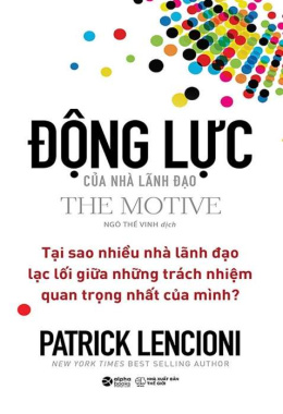 Động lực của nhà lãnh đạo – The Motive – Đọc sách online ebook pdf