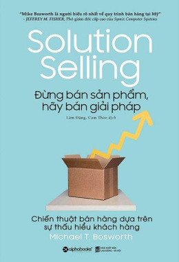 Đừng bán sản phẩm, hãy bán giải pháp – Đọc sách online ebook pdf