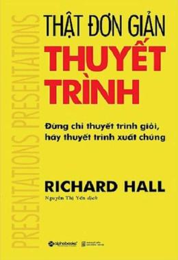 Thật đơn giản – Thuyết trình – Đọc sách online ebook pdf