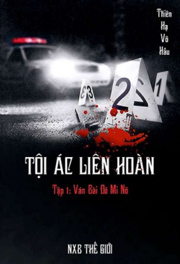 Tội ác liên hoàn – Tập 1: Ván bài Đô Mi Nô – Đọc sách online ebook pdf