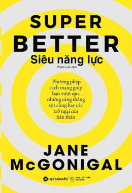 Siêu năng lực – SupperBetter – Đọc sách online ebook pdf