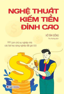 Nghệ thuật kiếm tiền đỉnh cao – Đọc sách online ebook pdf