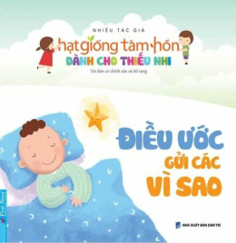 Hạt giống tâm hồn dành cho thiếu nhi – Điều ước gửi các vì sao – Đọc sách online ebook pdf