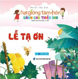 Hạt giống tâm hồn dành cho thiếu nhi – Lễ Tạ ơn – Đọc sách online ebook pdf