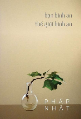 Bạn bình an thế giới bình an – Đọc sách online ebook pdf