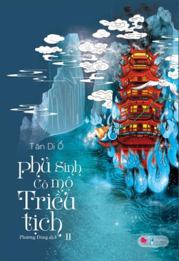 Phủ sinh Cô mộ Triều tịch – Tập 2 – Đọc sách online ebook pdf