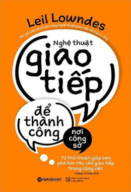 Nghệ thuật giao tiếp để thành công nơi công sở – Đọc sách online ebook pdf