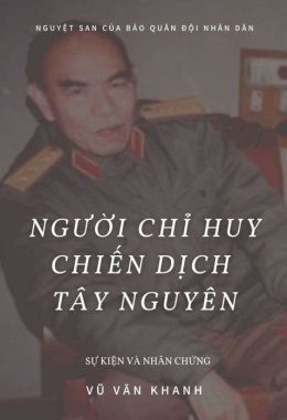 Người chỉ huy Chiến dịch Tây Nguyên – Đọc sách online ebook pdf