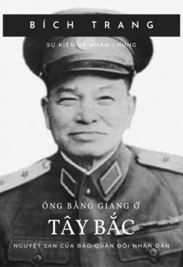 Ông Bằng Giang ở Tây Bắc – Đọc sách online ebook pdf