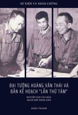 Đại tướng Hoàng Văn Thái và bản kế hoạch “lần thứ tám” – Đọc sách online ebook pdf