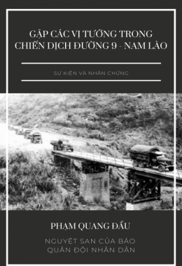 Gặp các vị tướng trong Chiến dịch Đường 9 – Nam Lào – Đọc sách online ebook pdf