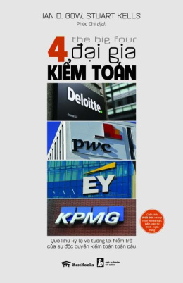 4 Đại Gia Kiểm Toán: Deloitte – PwC – EY – KPMG – Đọc sách online ebook pdf