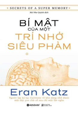 Bí mật của một trí nhớ siêu phàm Tác giả: Eran Katz – Đọc sách online ebook pdf