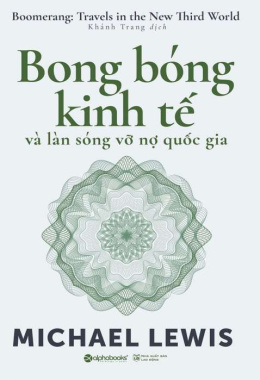 Bong bóng kinh tế và làn sóng vỡ nợ quốc gia – Đọc sách online ebook pdf