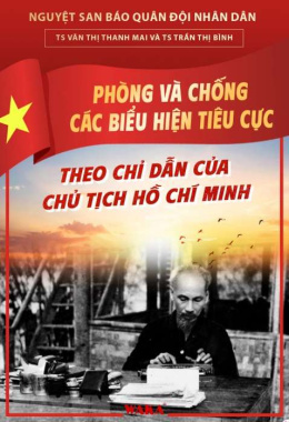 Phòng và chống các biểu hiện tiêu cực theo chỉ dẫn của Chủ tịch Hồ Chí Minh – Đọc sách online ebook pdf