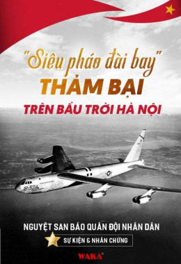 “Siêu pháo đài bay” thảm bại trên bầu trời Hà Nội – Đọc sách online ebook pdf