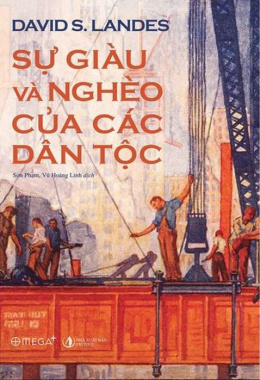 Sự giàu nghèo của các dân tộc – Đọc sách online ebook pdf